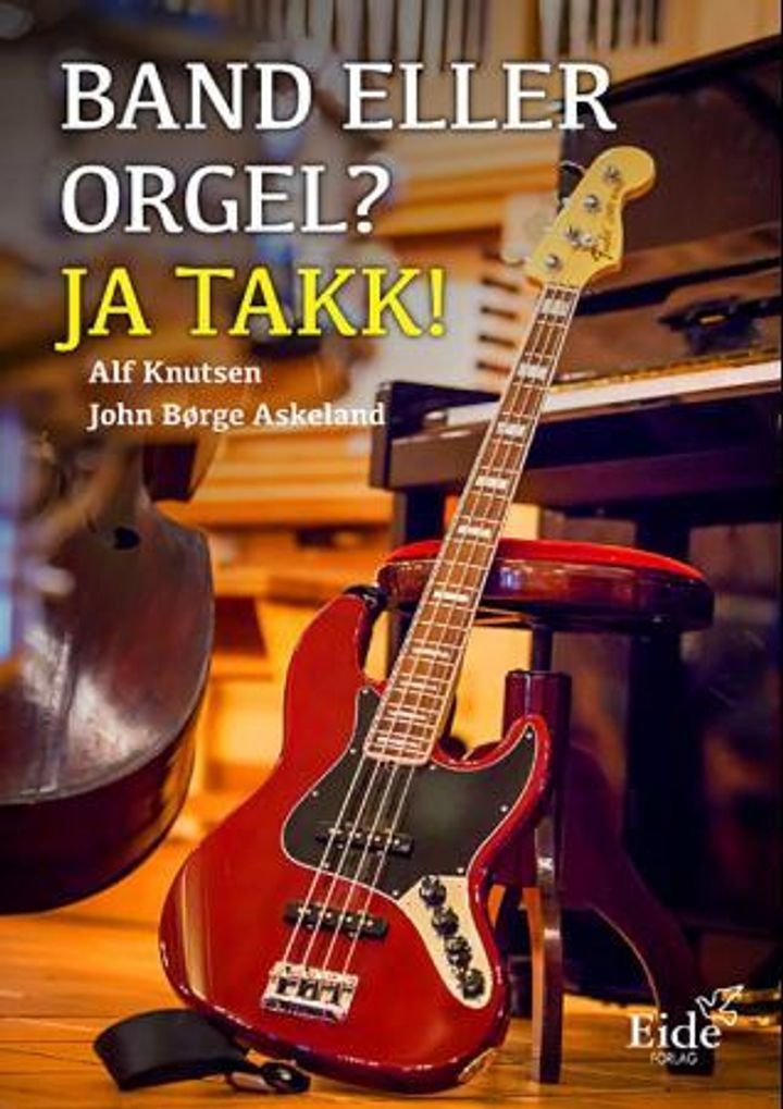 Band eller orgel? Ja takk! - om bruk av band i gudstjenesten