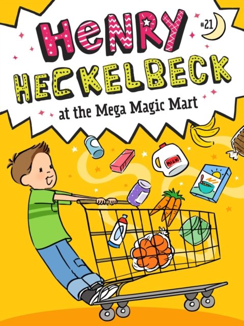 Henry Heckelbeck at the Mega Magic Mart