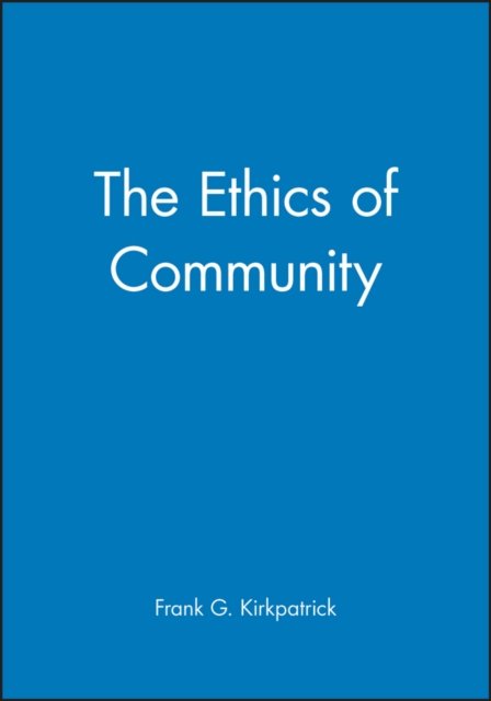 The Ethics of Community