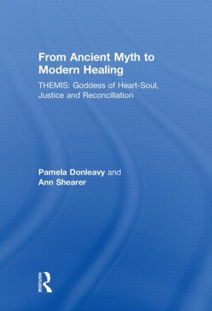 From Ancient Myth to Modern Healing