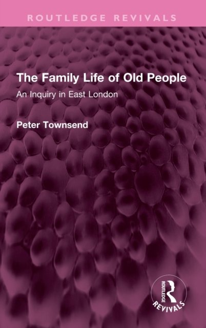 The Family Life of Old People