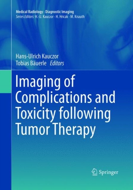 Imaging of Complications and Toxicity following Tumor Therapy
