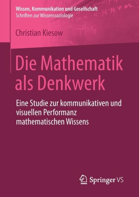 Die Mathematik als Denkwerk