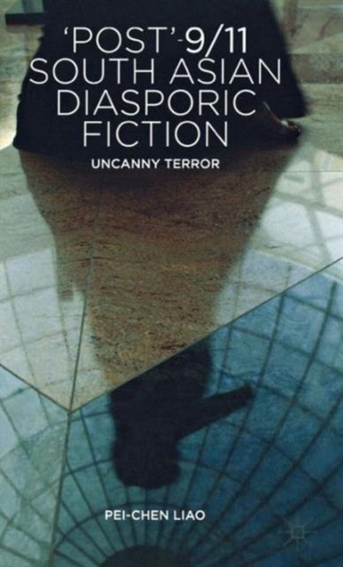 'Post'-9/11 South Asian Diasporic Fiction
