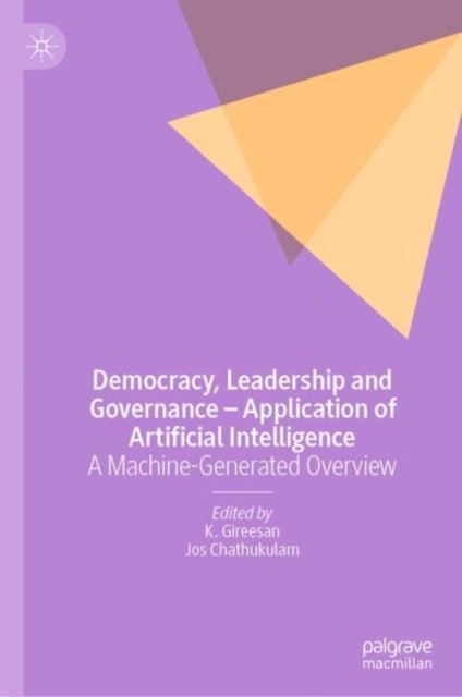 Democracy, Leadership and Governance ? Application of Artificial Intelligence