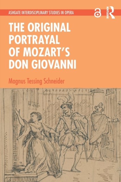 The Original Portrayal of Mozart''s Don Giovanni