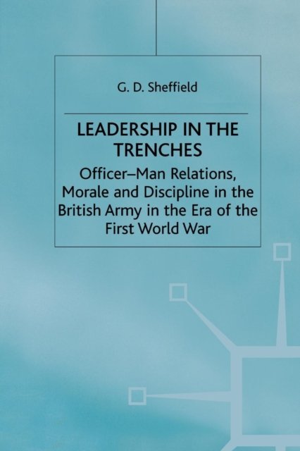 Leadership in the Trenches
