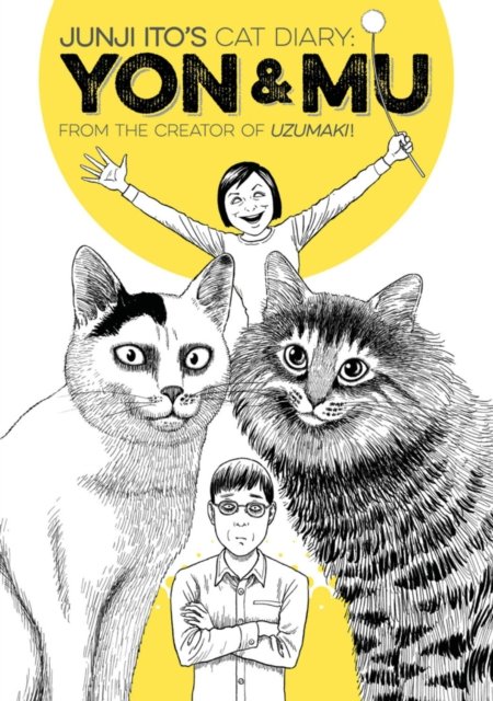Junji Ito''s Cat Diary: Yon & Mu
