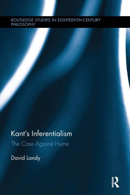 Kant''s Inferentialism