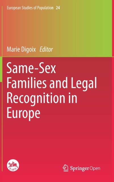 Same-Sex Families and Legal Recognition in Europe