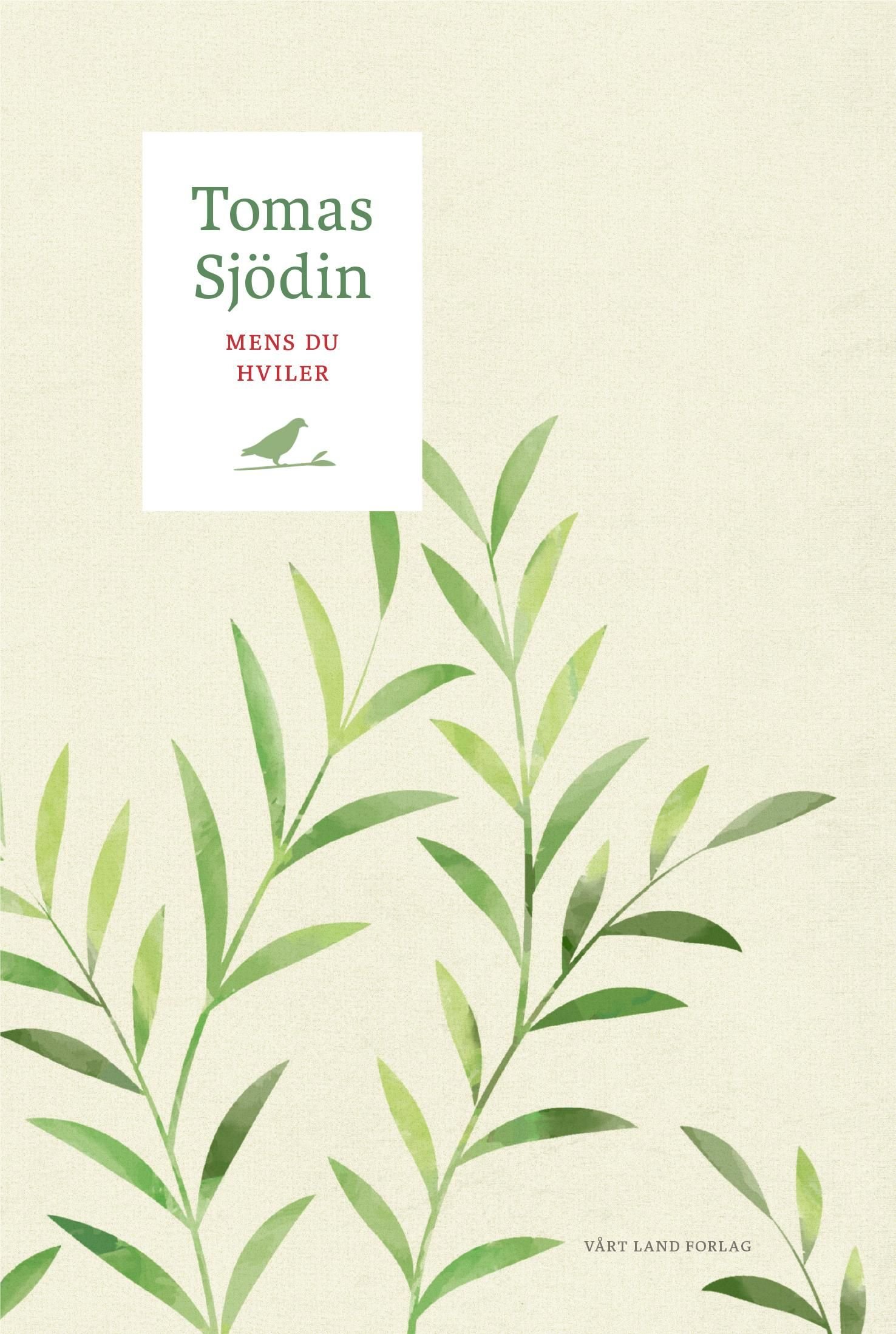 Mens du hviler av Tomas Sjödin