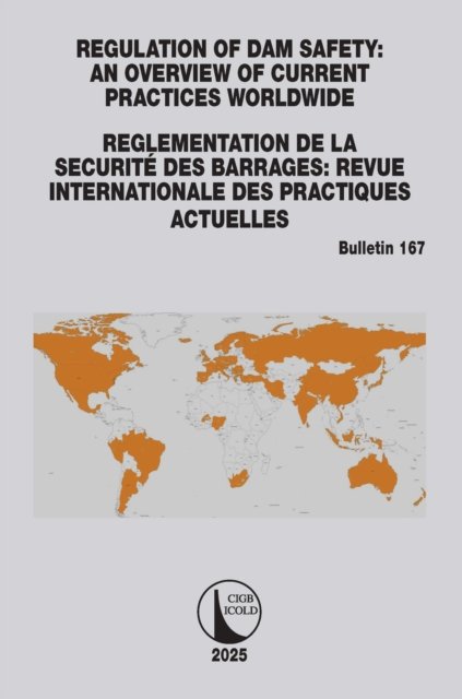 Regulation of Dam Safety / Reglementation De La Securité Des Barrages