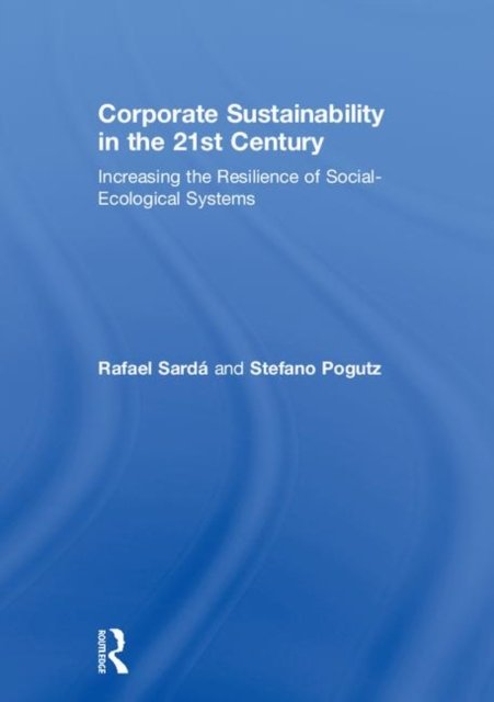Corporate Sustainability in the 21st Century