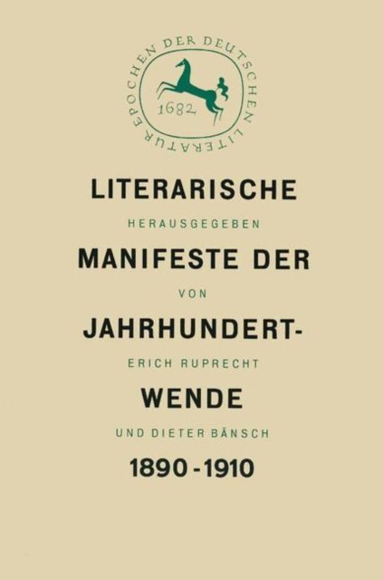 Literarische Manifeste der Jahrhundertwende 1890–1910