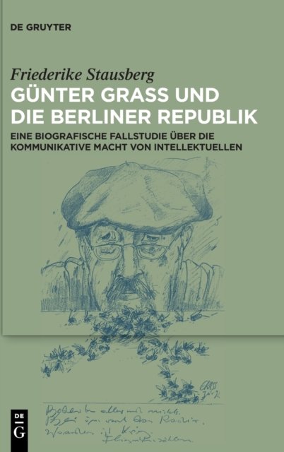 Gunter Grass und die Berliner Republik