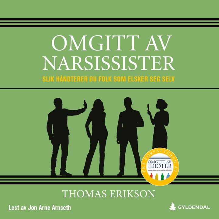 Omgitt av narsissister - slik håndterer du folk som elsker seg selv
