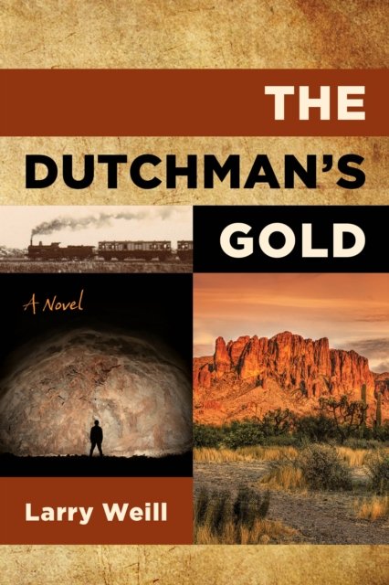 Dutchman''s Gold