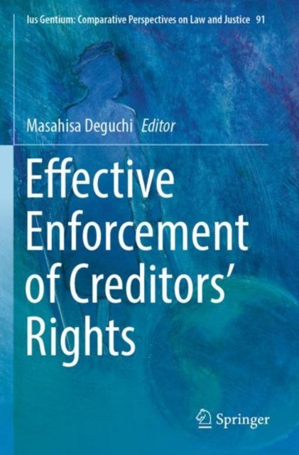 Effective Enforcement of Creditors’ Rights