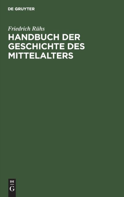 Handbuch Der Geschichte Des Mittelalters