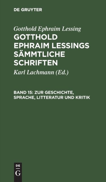 Zur Geschichte, Sprache, Litteratur und Kritik