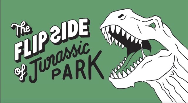 Flip Side of Jurassic Park