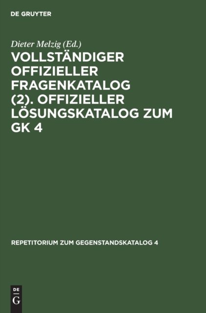 Vollstandiger Offizieller Fragenkatalog (2). Offizieller Losungskatalog Zum Gk 4