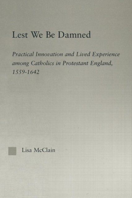 Lest We Be Damned