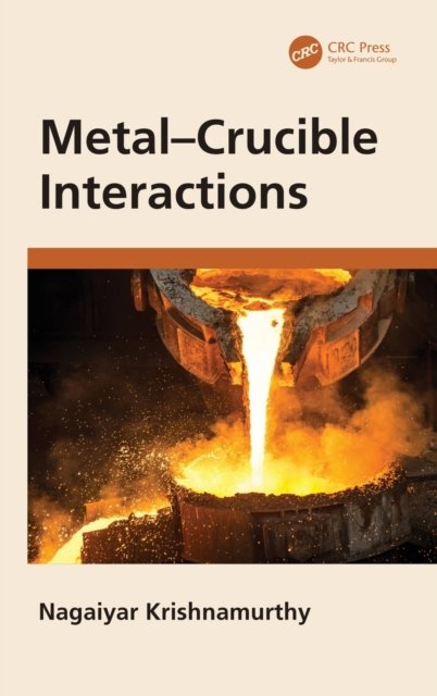 Metal?Crucible Interactions