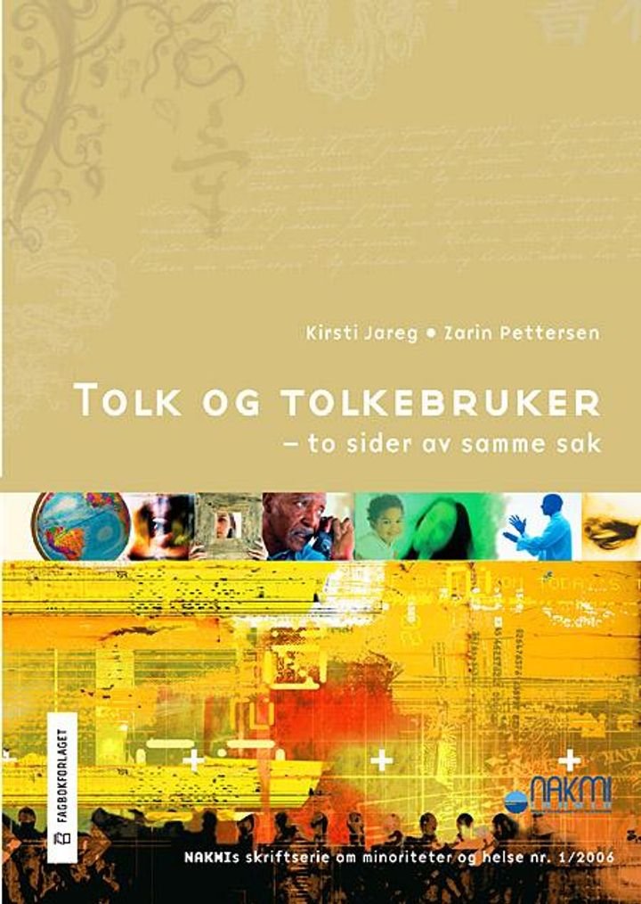 Tolk og tolkebruker - to sider av samme sak