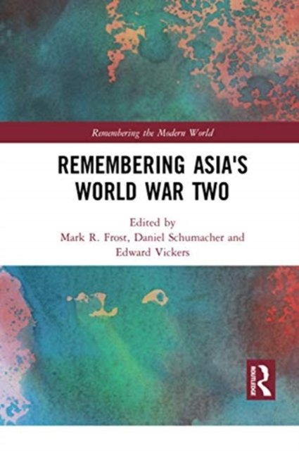 Remembering Asia''s World War Two
