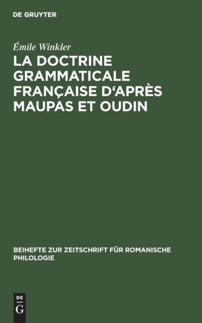 La Doctrine Grammaticale Française D''après Maupas Et Oudin