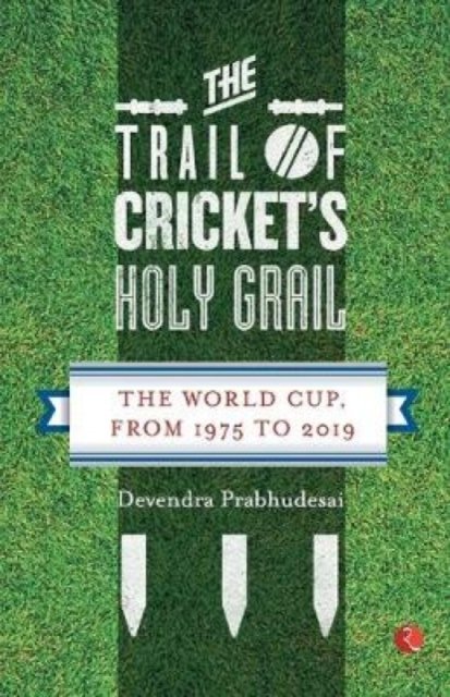 The Trail of Cricket''s Holy Grail