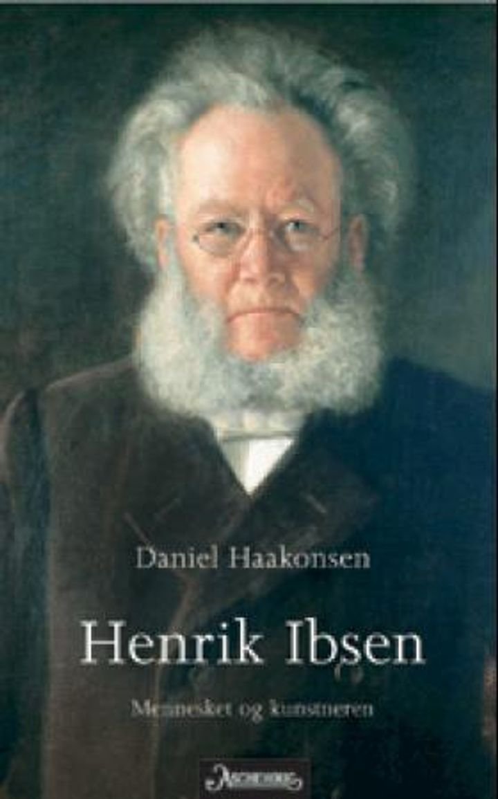 Henrik Ibsen - mennesket og kunstneren