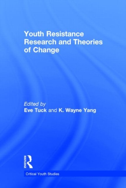 Youth Resistance Research and Theories of Change