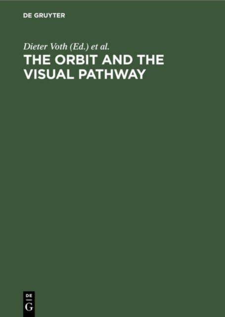 The Orbit and the Visual Pathway
