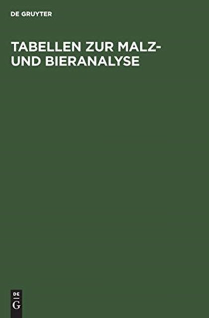 Tabellen Zur Malz- Und Bieranalyse