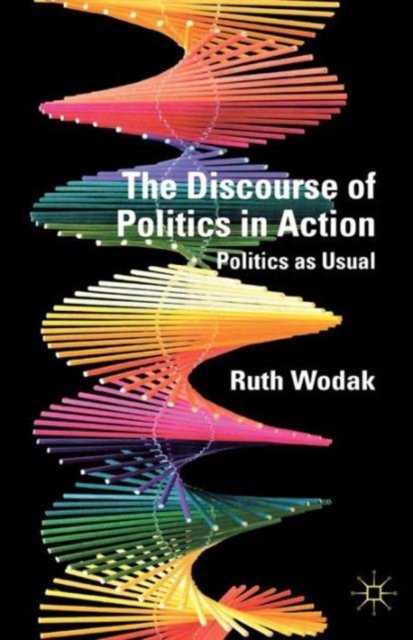 The Discourse of Politics in Action