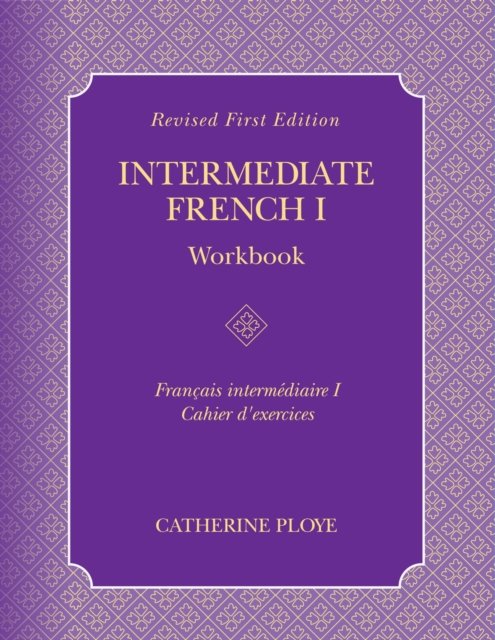 Intermediate French I Workbook