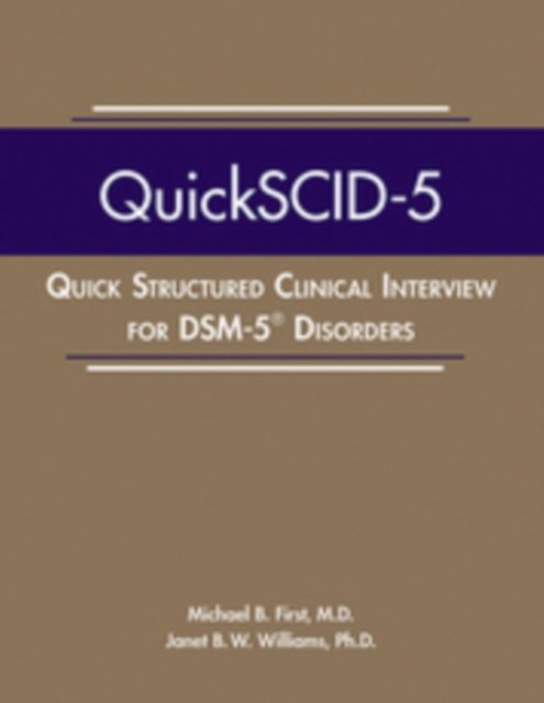 Quick Structured Clinical Interview for DSM–5 Disorders (QuickSCID–5)