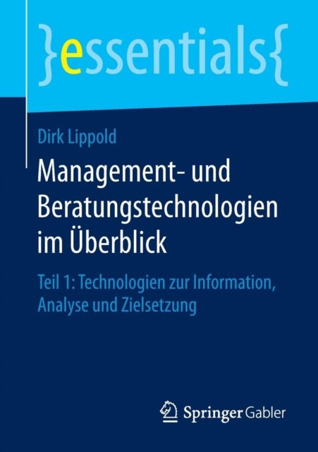 Management- und Beratungstechnologien im Uberblick
