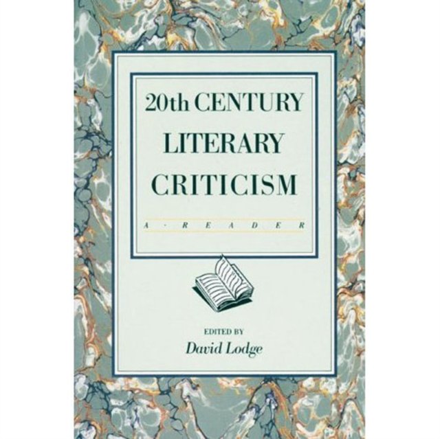 Twentieth Century Literary Criticism a Reader