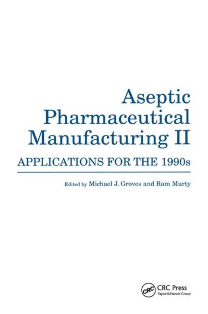 Aseptic Pharmaceutical Manufacturing
