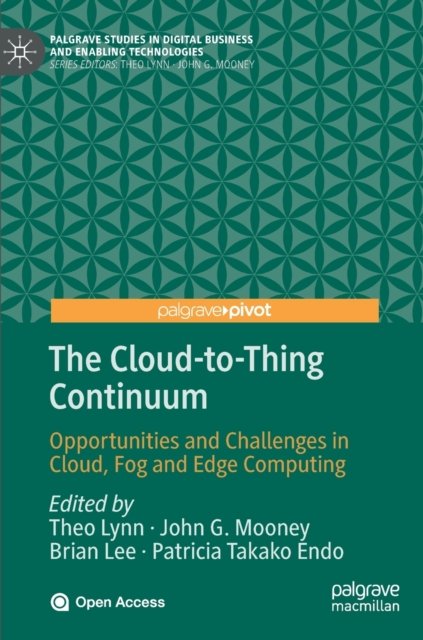 The Cloud-to-Thing Continuum
