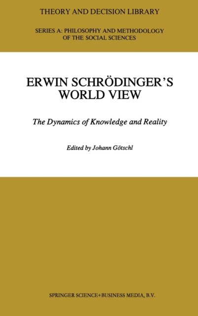 Erwin Schrodinger's World View