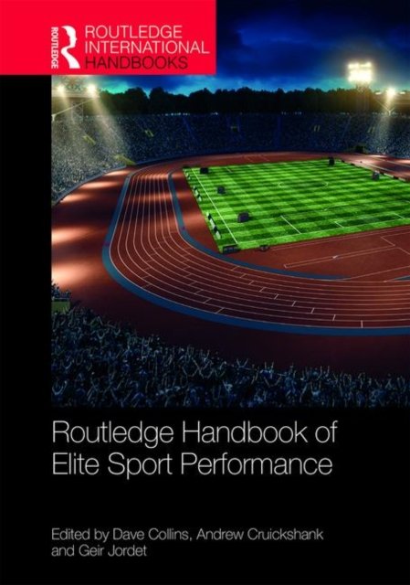Routledge Handbook of Elite Sport Performance