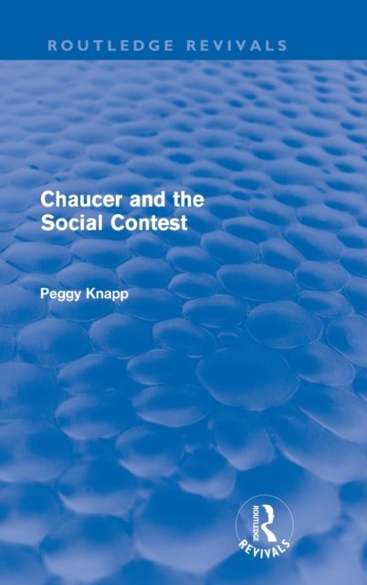Chaucer and the Social Contest