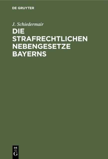 Strafrechtlichen Nebengesetze Bayerns