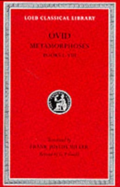 Metamorphoses, Volume I – Books 1–8