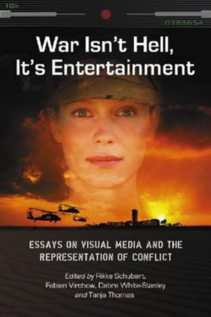 War Isn't Hell, It's Entertainment