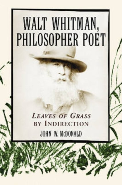Walt Whitman, Philosopher Poet